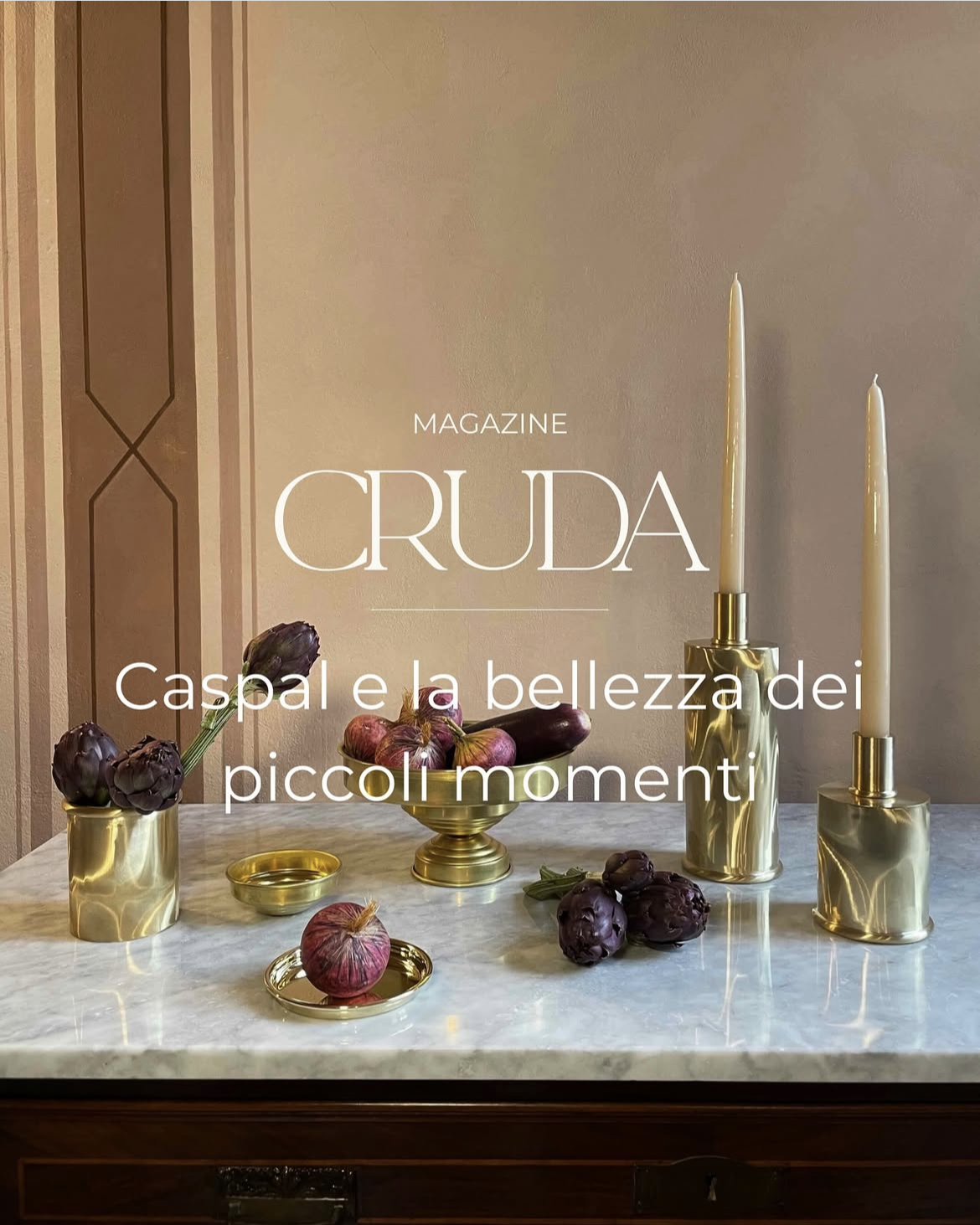 caspal e la bellezza dei piccoli momenti opresente su cruda magazine
